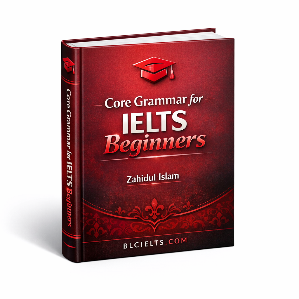 Core Grammar for IELTS Beginners